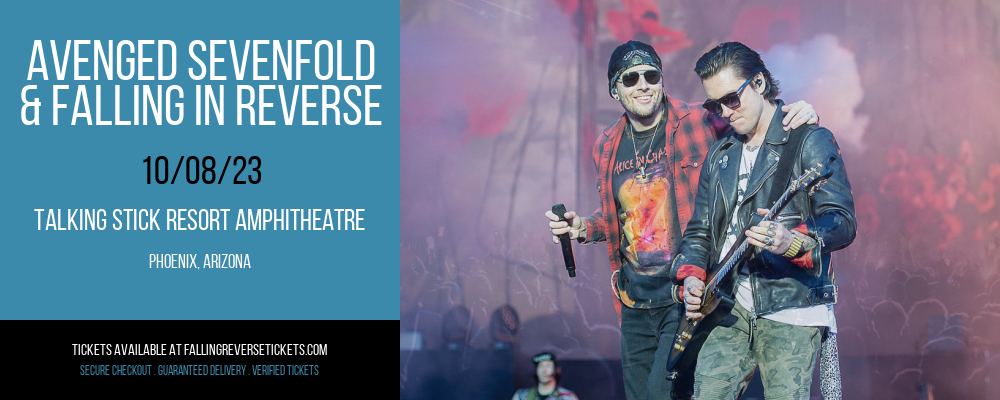 Avenged Sevenfold & Falling In Reverse at Talking Stick Resort Amphitheatre at Talking Stick Resort Amphitheatre