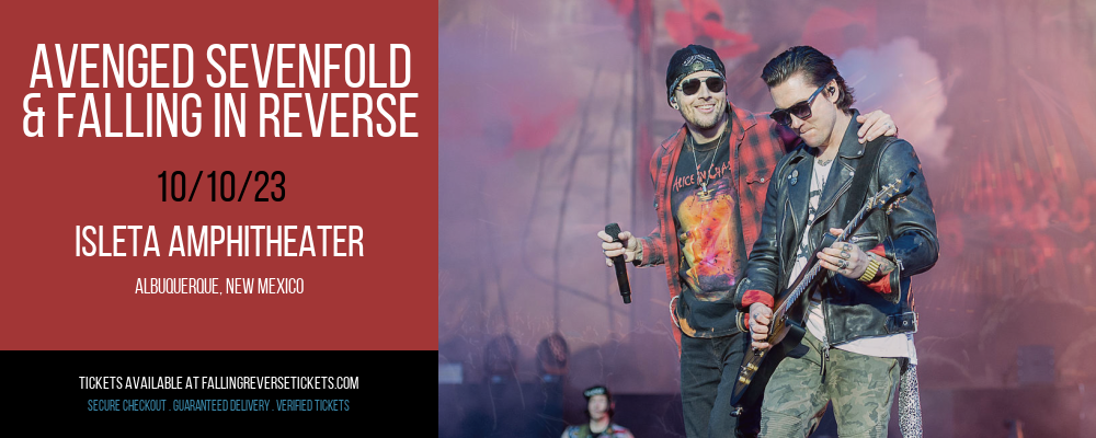 Avenged Sevenfold & Falling In Reverse at Isleta Amphitheater at Isleta Amphitheater