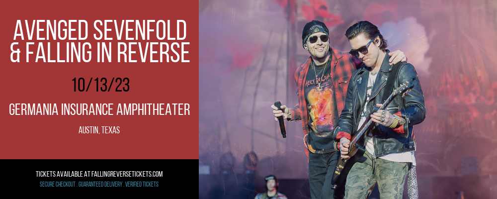 Avenged Sevenfold & Falling In Reverse at Germania Insurance Amphitheater at Germania Insurance Amphitheater